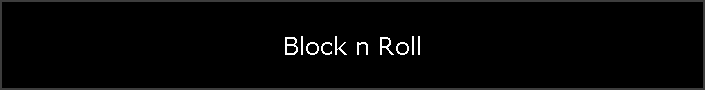 Block n Roll